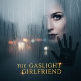 The Gaslight Girlfriend: A Chilling Tale of Emotional Coercion