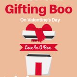 Gifting Boo on Valentine's Day