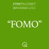 Definition of FOMO