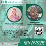 "Sometimes it takes conflict to awaken the Ability to Deal"- Episode 33- Guest Reggie Johnson