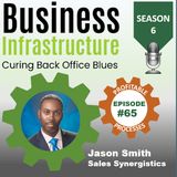 Episode 65: Jason Smith s Sales Synergistics Process