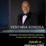 VENTANA SONORA 003 Con entrevista al pianista Armando Merino