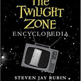Steven Jay Rubin Twilight Zone Encyclopedia