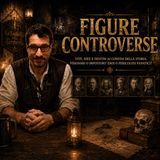 FIGURE CONTROVERSE – Introduzione alla Serie | Le vite che sfidano la realtà