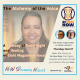 The Alchemy of the Voice A Pathway of Truth Light & Healing