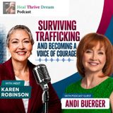 EP254: Surviving Trafficking and Becoming a Voice of Courage with Andi Buerger