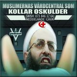 MUSLIMERNAS VÅRDCENTRAL SOM KOLLAR OSKULDER