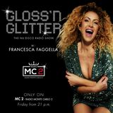 Gloss 'N Glitter #21 - The New Disco Radio Show by Francesca Faggella