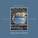 #02: Boundaries