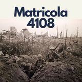 218 - Angelo Pontiggia: Matricola 4108 | La grande guerra sul Grappa