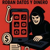 Seis Aplicaciones Peligrosas Roban Datos y Dinero