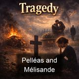 Pelleas and Melisande - Maurice Maeterlinck