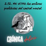 2.12. MK ULTRA: los archivos prohibidos del control mental.