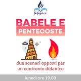"BABELE E PENTECOSTE" (I parte) Solopaca 22.05.23