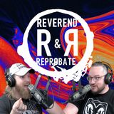 Camden Becomes a Star War Ep VI | The Reverend and Reprobate Podcast | Happy Star Wars Day!