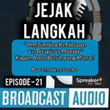 Jejak Langkah.eps 21 || Kapan Anda Butuh yang Mana.