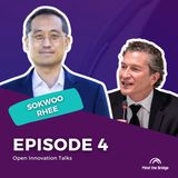 Ep.4 - Sokwoo Rhee / LG Nova -  A new kid on the busy block of Silicon Valley based corporate innovation entities
