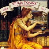 Giulia Tofana: The Liberating Poisoner
