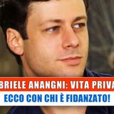 Gabriele Anagni, Vita Privata: Ecco Con Chi E' Fidanzato!