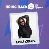 Love for Erica Chanel