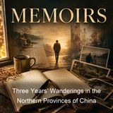 Three Years' Wanderings in the Northern Provinces of China - Robert Fortune
