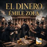 El dinero (Émile Zola) | Audiolibro completo | Parte 1 de 2