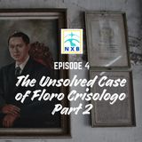 The Unsolved Case of Floro Crisologo Part 2
