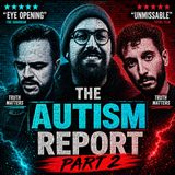 The Autism Report 2.0 | Hollywood, UFOs & Hidden Symbolism
