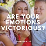 3533 Are Your Emotions Victorious?