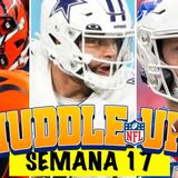 #HuddleUP Previo Semana 17 #NFL #NFLPicks @TapaNava y @PabloViruega