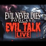 Evil Talk Live 2/7/26