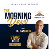 Morning Devotion from Ephesians: Stand Your Ground