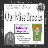 Our Miss Brooks Cafeteria Boycott