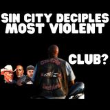 Sin City Deciples Alleged Most Violent Biker Gang