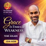 GRACE IN TIMES OF WEAKNESS