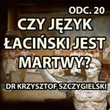 DLACZEGO PRAWNICY NADAL UŻYWAJĄ ŁACINY? | DR KRZYSZTOF SZCZYGIELSKI