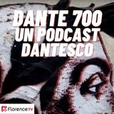 Dante 700 - Un podcast dantesco a cura di Florence TV - puntata 23