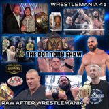 WWE WrestleMania 41 / RAW After Mania Review And More 4/21/25