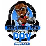 Pope's Point of View Episode 191