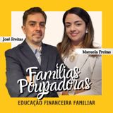 Famílias Poupadoras 11/04/2021 n°03 - Previdência, Salário, Aposentadoria e Planejamento