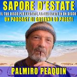 61)Palmiro PEAQUIN: le tante vite musicali di un imprenditore che ha fiuto