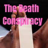The Death Conspiracy