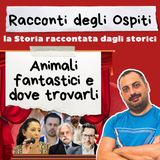 #60 Animali fantastici e dove trovarli (con Federico Canaccini)