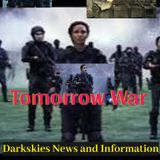Tomorrow War- Dark Skies News And information