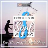 Excelling in Soul Winning - Part 8
