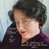 From Other to Us, Part 1: The Testimony of Apostle Dr Lee Ann Marino