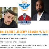 Unleashed Jeremy Hanson 9/1/21 Interview with Jermain Botsio host of Conservative Nation