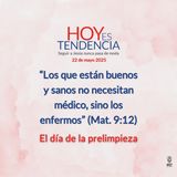 El día de la prelimpieza ~ Devocional de Jóvenes ~ 22 de mayo 2025