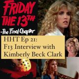 Ep 21: Interview w/Kimberly Beck Clark from "Friday the 13th: The Final Chapter"