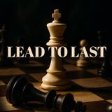 Lead To Last | Dennis Cummins